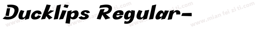 Ducklips Regular字体转换